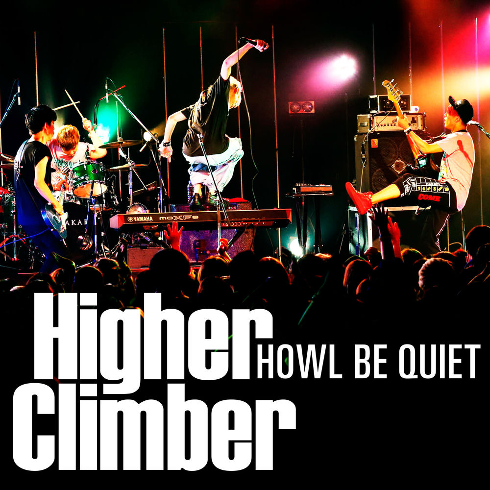 Higher Climber by Howl Be Quiet — cover